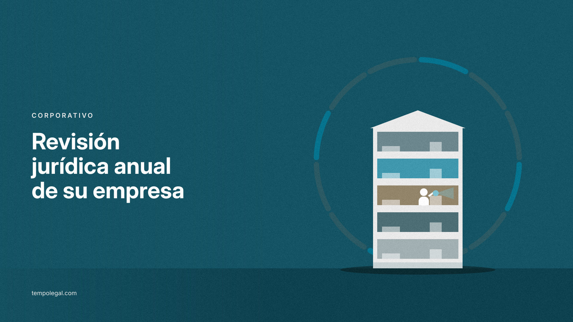 ¿Qué debería revisar jurídicamente su empresa cada año?